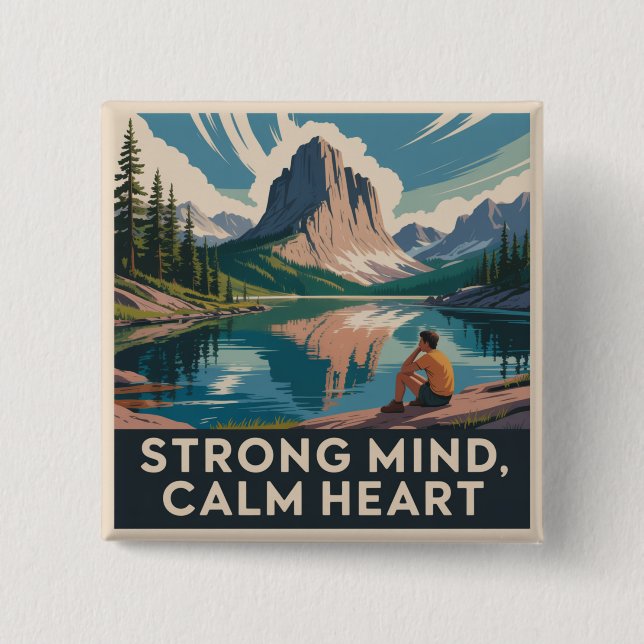 Strong Mind, Calm Heart Button (Front)