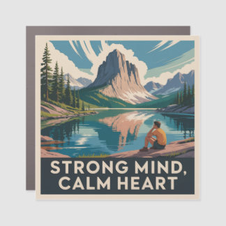 Strong Mind, Calm Heart Car Magnet