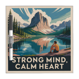 Strong Mind, Calm Heart Dry Erase Board