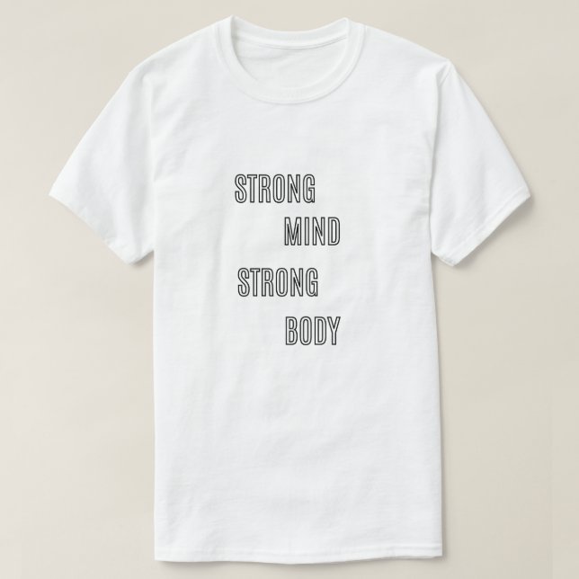Strong Mind Strong Body Typography | Gym Motivatio T-Shirt (Design Front)