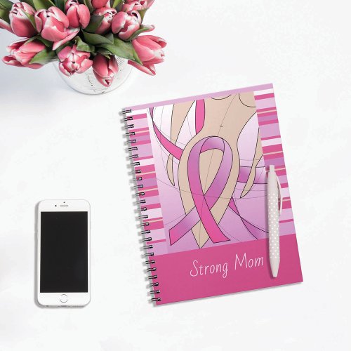 Strong Mom Cancer Survivor  Notebook