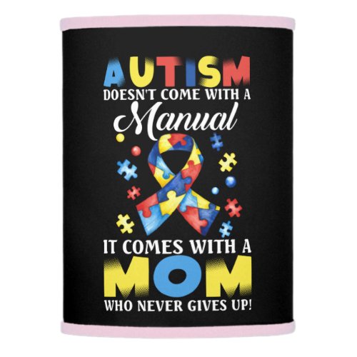 Strong Mom Who Never Gives Up Autism Awareness Lamp Shade