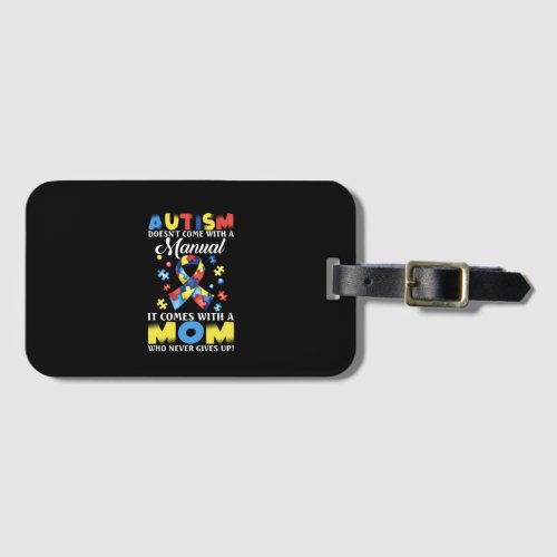 Strong Mom Who Never Gives Up Autism Awareness Luggage Tag