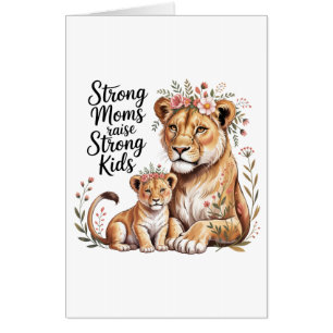Strong Moms Raise Strong Kids Card