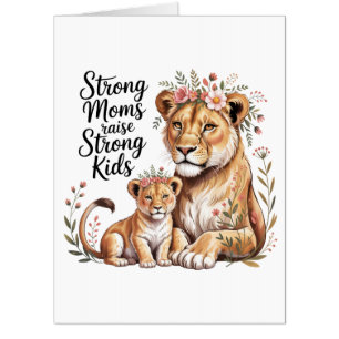 Strong Moms Raise Strong Kids Card