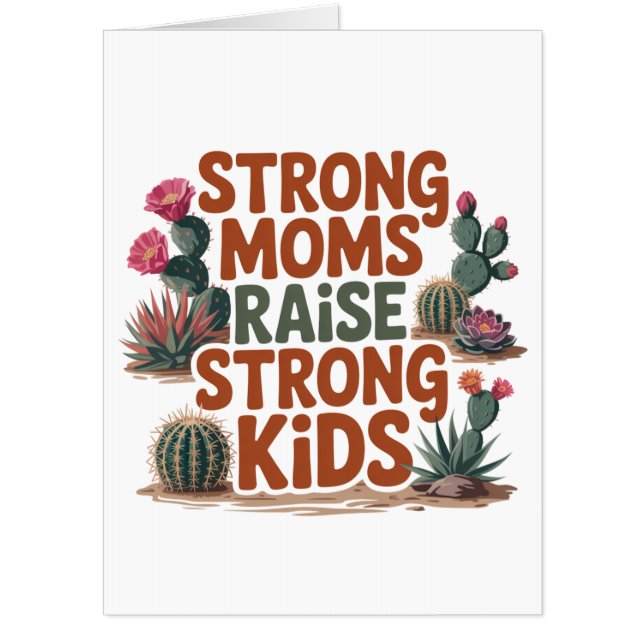 Strong Moms Raise Strong Kids Card (Front)
