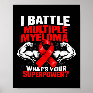 Strong multiple myeloma fighter cancer survivor poster