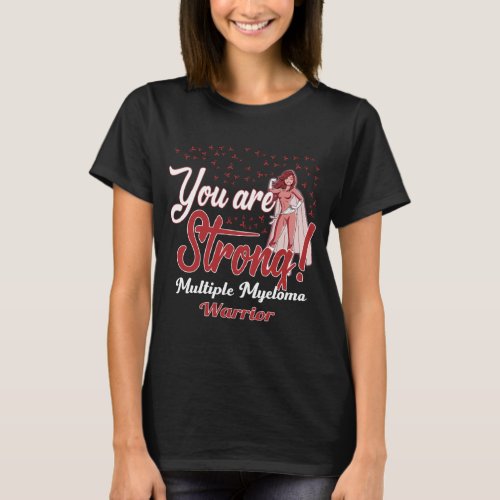 strong multiple myeloma warrior T_Shirt