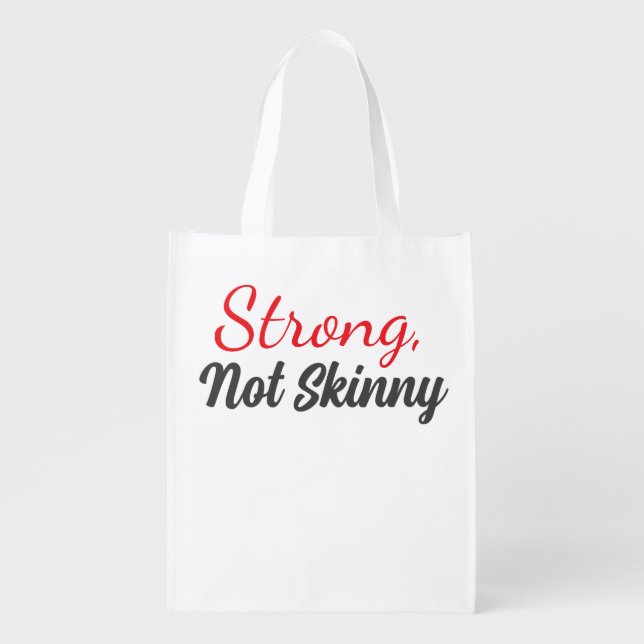 Strong, No Skinny | Personalized Reusable Grocery Bag (Front)