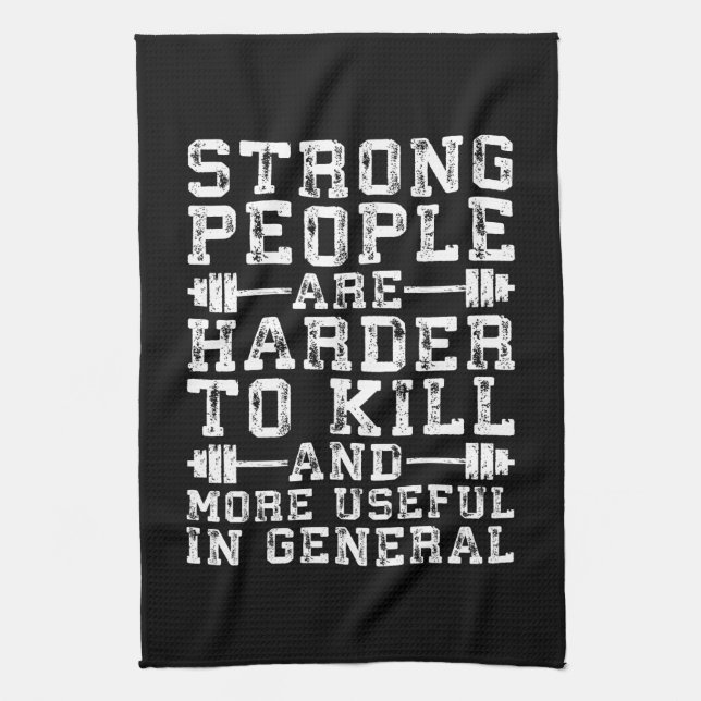 Strong People Are Harder To Kill - Workout Towel (Vertical)