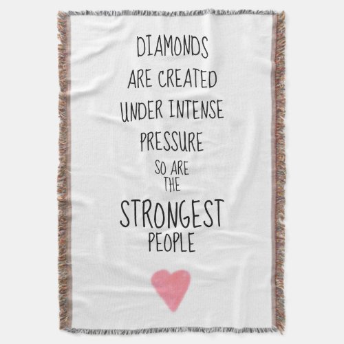 Strong People Inspirational Encouraging  Throw Blanket