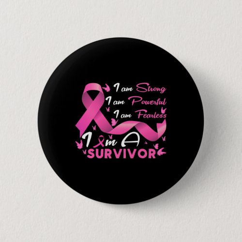 Strong Powerful Fearless Survivor Breast Cancer Aw Button