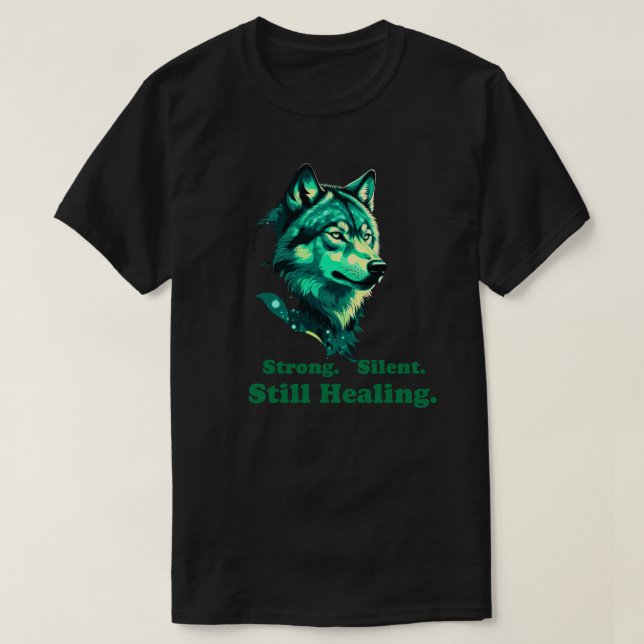 Strong Silent Still Healing Minimal Wolf Art T-Shirt (Design Front)
