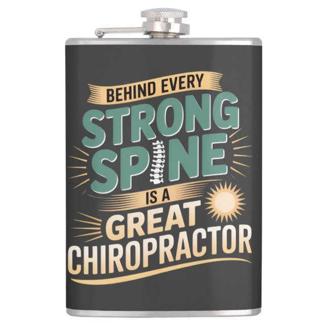 Strong Spine Great Chiropractor Quote Design Flask (Front)