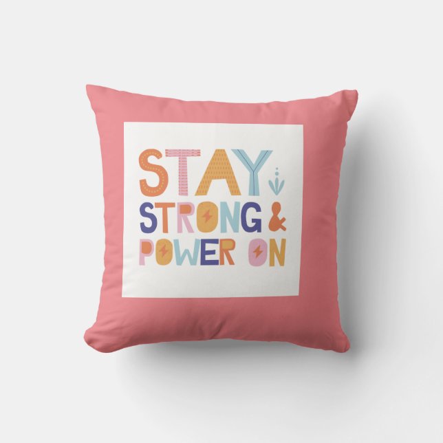 Strong throw pillow  (Front)