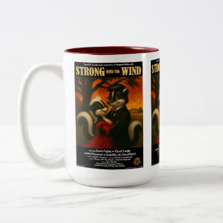 Strong with the Wind Movie Parody Two-Tone Coffee Mug