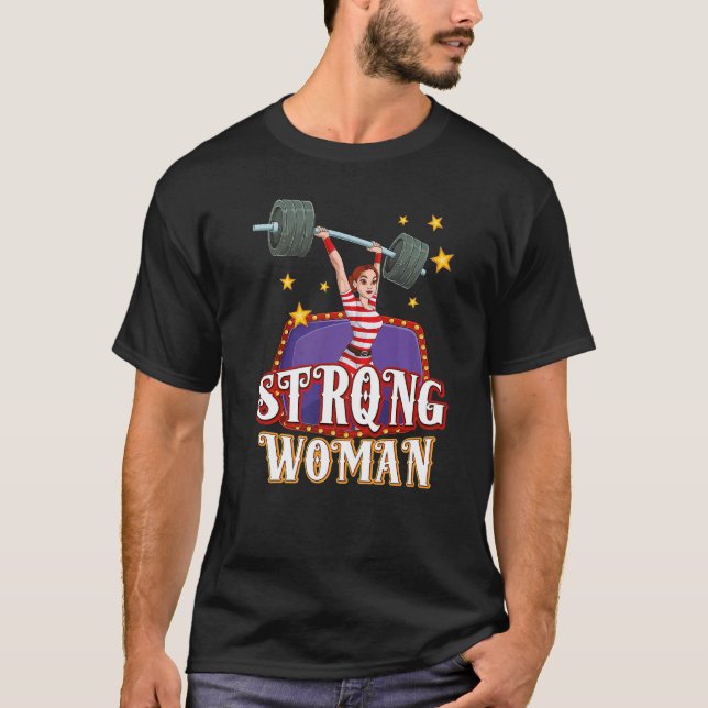 Strong Woman Costume Circus Staff Carnival  Men Wo T-Shirt (Front)
