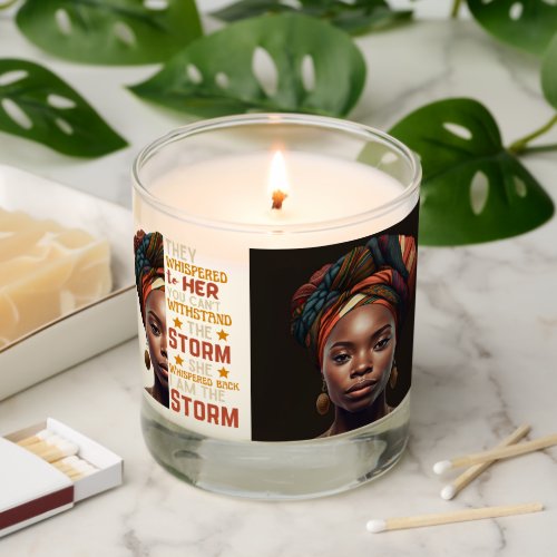 Strong Woman Whispered Back I Am The Storm Scented Candle