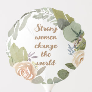 strong women change the world 8th march equality balloon