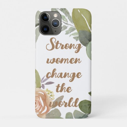 strong women change the world 8th march equality  iPhone 11 pro case