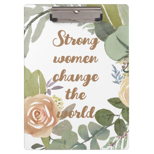 strong women change the world 8th march equality  clipboard
