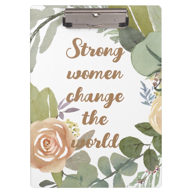 strong women change the world 8th march equality  clipboard (Front)