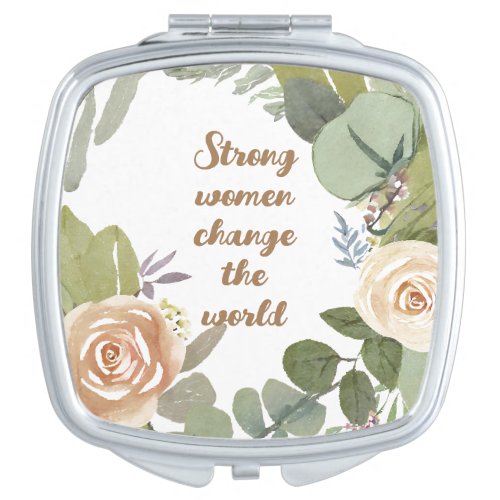 strong women change the world 8th march equality  compact mirror