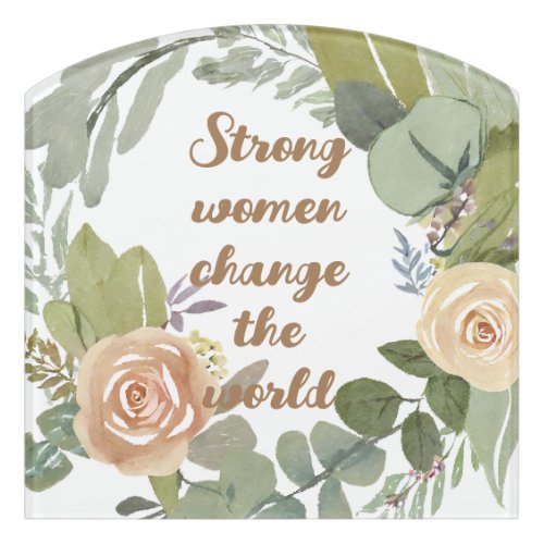strong women change the world 8th march equality  door sign