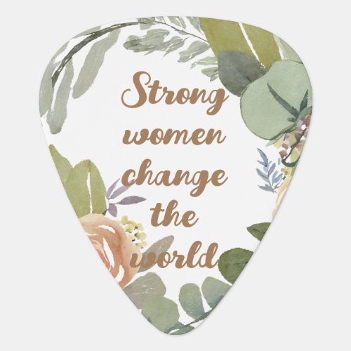 strong women change the world 8th march equality  guitar pick