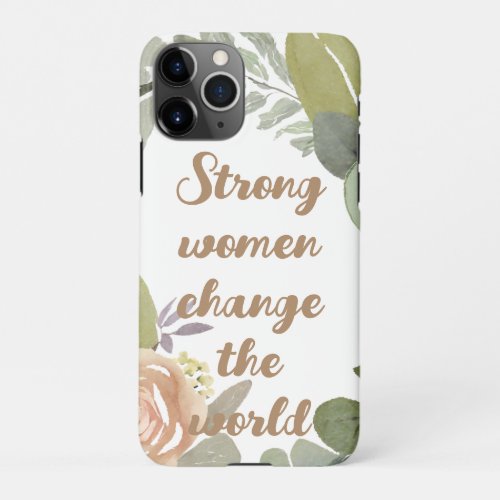 strong women change the world 8th march equality  iPhone 11Pro case