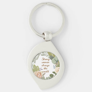 strong women change the world 8th march equality  keychain