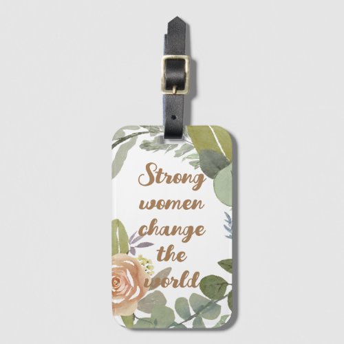 strong women change the world 8th march equality  luggage tag