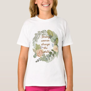 strong women change the world 8th march equality T-Shirt