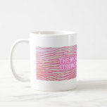 strong women coffee mug