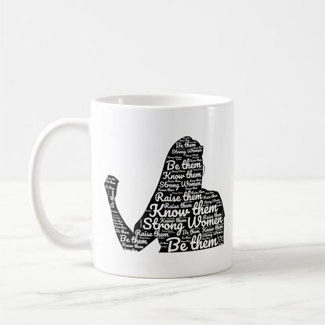 Strong Women Feminist woman Feminism Quotes Coffee Mug (Left)