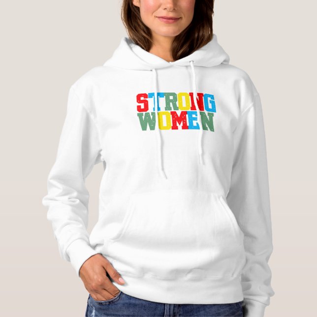 Strong women graphic colorful text white hoodie (Front)