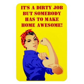 Strong Women Housework Inspiration Homemaker Magnet