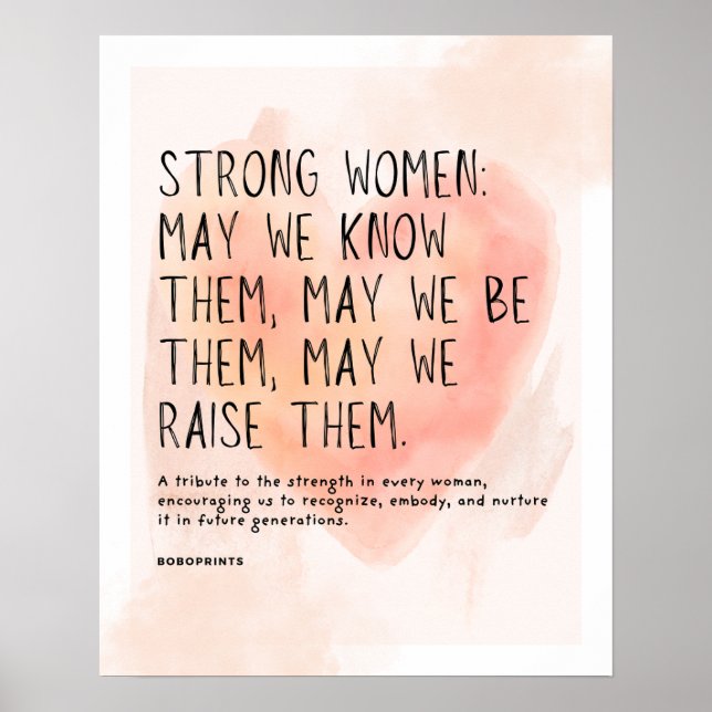 Strong Women - Inspirational Quote for Women Poster (Front)