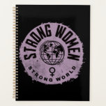 Strong Women Inspirational Quote Planner<br><div class="desc">Strong Women, Strong World. Celebrate Women's Day with our empowering typographic design, specially created to showcase the strength and beauty of women like you. It's not just about one day, it's about everyday empowerment!</div>