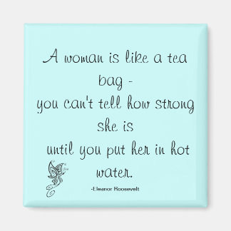 Strong Women Quote Roosevelt Magnet