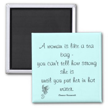 Strong Women Quote Roosevelt Magnet by QuoteLife at Zazzle