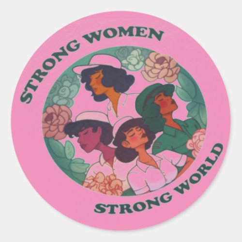Strong Women Strong World  International Womens  Classic Round Sticker