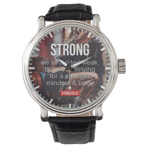 STRONG Womens Weight Lifting Inspirational Words Watch