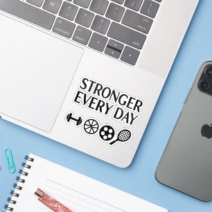  STRONGER EVERY DAY   Motivational Sports Sticker