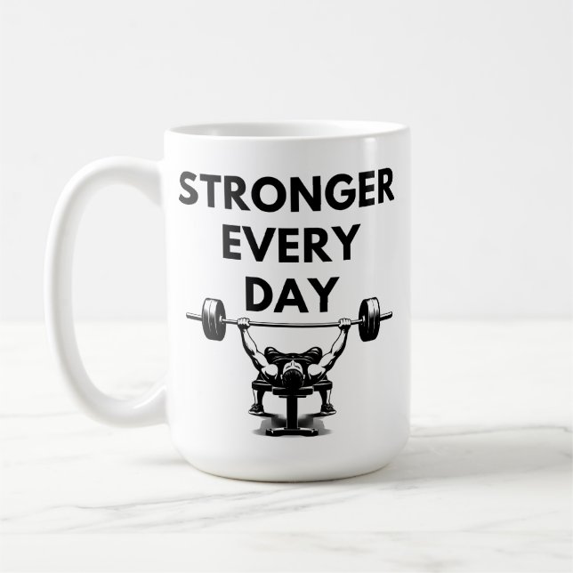 STRONGER EVERY DAY Mug Gym Motivation (Left)