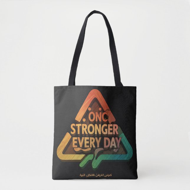 Stronger Every Day Tote Bag (Front)