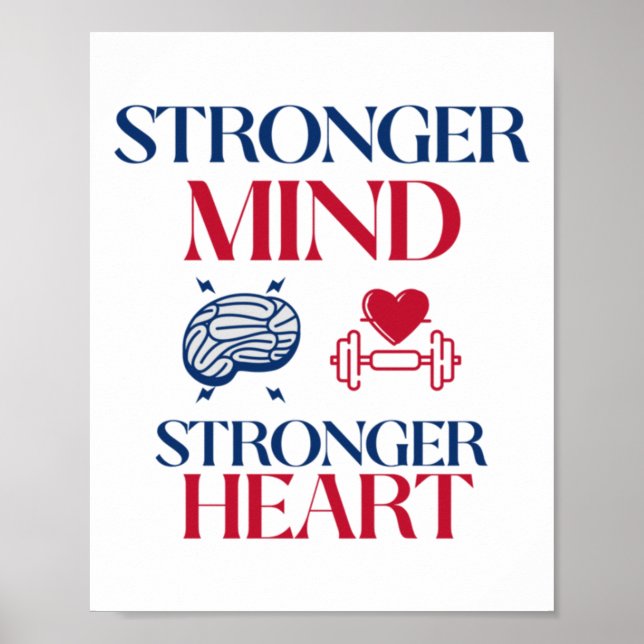 Stronger Mind Stronger Heart Design Sticker1  Poster (Front)