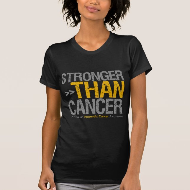 Stronger Than Cancer - Appendix Cancer T-Shirt (Front)