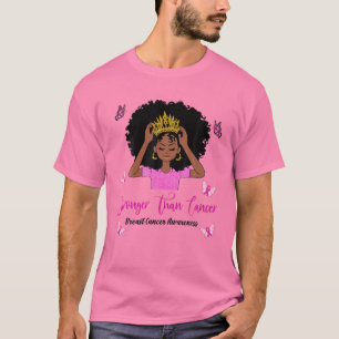Stronger Than Cancer Black Queen Breast Cancer Awa T-Shirt