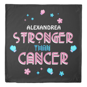 Stronger Than Cancer   Cancer Survivor Custom   Duvet Cover